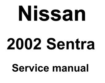 2002 Nissan Sentra Repair Workshop Service Manual pdf download