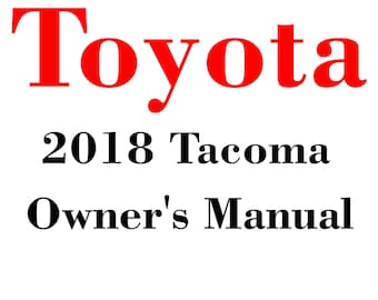 Manuales de mantenimiento y del propietario de Toyota Tacoma 2018 (PDF) para descargar después de la compra