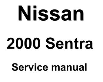 2000 Nissan Sentra Repair Workshop Service Manual pdf download