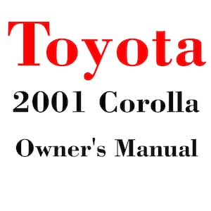 2001 Toyota Corolla Maintenance and Owners Manuals pdf download after purchase