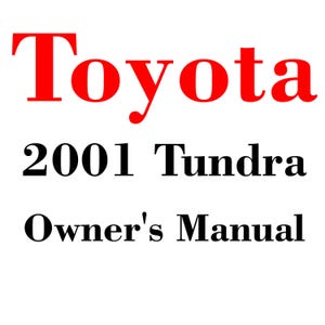 2001 Toyota Tundra Maintenance and Owners Manuals pdf download after purchase