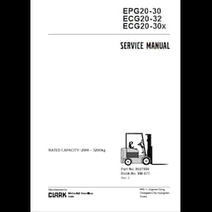 Clark Forklift SM 677 EPG20-30 ECG 20-32-30x R2 Workshop Service Manual PDF download after purchase