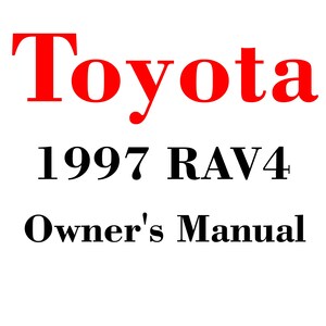 1997 Toyota RAV4 Maintenance and Owners Manuals pdf download after purchase