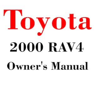 2000 Toyota RAV4 Maintenance and Owners Manuals pdf download after purchase