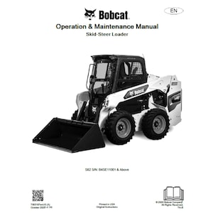 Bobcat S62 Skid-Steer Loader S/N B4SE11001 & Above Operation and Maintenance Manual PDF