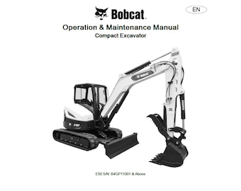 Bobcat E50 Excavator Operation Manual (PDF Download) - S/N B4GP11001 & Above