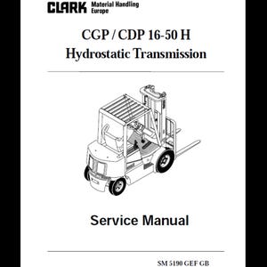 Puede incluir: Manual de servicio para una carretilla elevadora Clark CGP/CDP 16-50 H. La portada presenta un dibujo lineal de la carretilla elevadora y las palabras "Hydrostatic Transmission" y "Service Manual". El manual está etiquetado SM 5190 GEF GB.