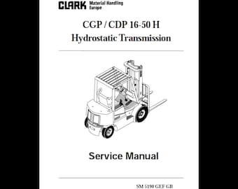 Clark Forklift CGP CDP 16-50 Hydrostatic SM5190 2001 Instrukcje serwisowe pdf do pobrania po zakupie