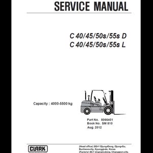 Clark Forklift C 40 45 50s 55s D L-SM810 2012 Service Manuals pdf download after purchase