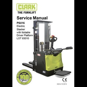 May include: A black and yellow Clark PSX16 electric stacker with a foldable driver platform. The service manual is visible in the image. The forklift has a control panel and a CE mark.