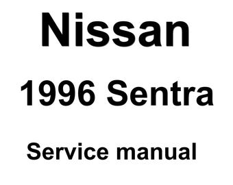 1996 Nissan Sentra Repair Workshop Service Manual pdf download