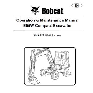 Bobcat E55 W Compact Excavator S/N AEFB11001 & Above Operation and Maintenance Manual PDF after purchase.