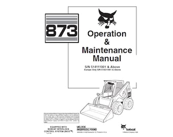 Bobcat 873 Skid Steer Loader Operation Manual (PDF Download) - Europe Only