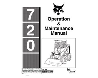 Bobcat 720 Skid Steer Loader -  Operation and Maintenance Manual PDF