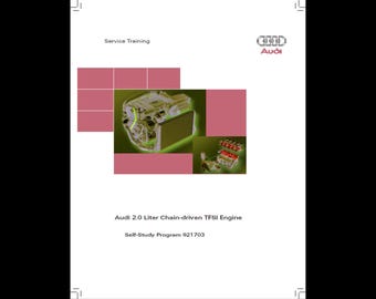 2008 Audi 2.0 Liter Chain-driven TFSI Engine Service training Manual pdf download