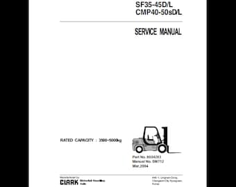 Clark Forklift SF 35-45 DL Service Manual sm 712 (pdf Download)