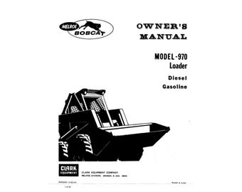 Bobcat 970 Skid Steer Loader - Owner's Manual 6545555 PDF