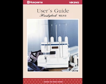Husqvarna Viking Huskylock 905-910 Sewing Machine Instruction Manual PDF download after purchase