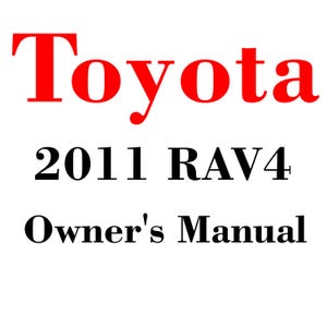 2011 Toyota RAV4 Maintenance and Owners Manuals pdf download after purchase