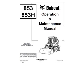 Bobcat 853/853H Skid Steer Loader Operation Manual (PDF Download) - BICS™ System