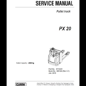 Clark Forklift PX 20 Pallet Truck SM924 2015 Service Manuals pdf download after purchase