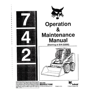 Bobcat 742 Skid Steer Loader Operation Manual (PDF)