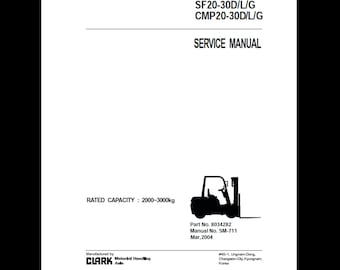 Clark Forklift Service Manual SM711-2004 (PDF Download, 605 Pages)