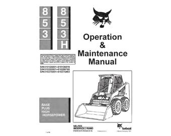 Bobcat 853 Skid Steer Loader Operation & Maintenance Manual (PDF Download)