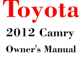 Manuales de mantenimiento y del propietario del Toyota Camry 2012 (PDF) para descargar después de la compra