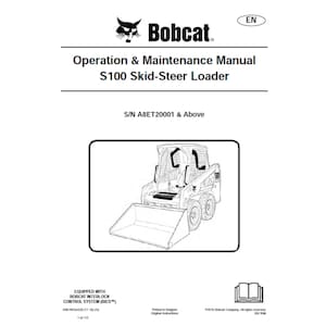 Bobcat S100 4 Skid-Steer Loader S/N A8ET20001 & Above Operation and Maintenance Manual PDF