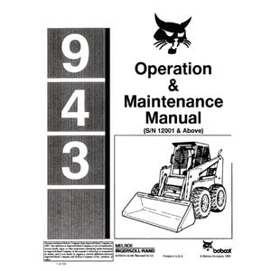 Bobcat 943 1 Skid Steer Loader S/N 12001 & Above - Operation and Maintenance Manual PDF