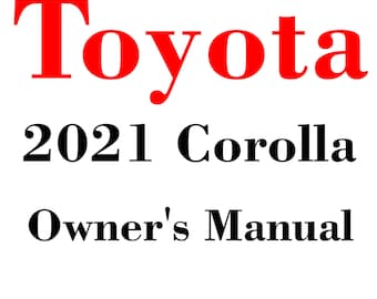 Manuales de mantenimiento y del propietario del Toyota Corolla 2021 (PDF) para descargar después de la compra