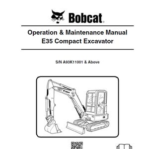 Bobcat E35 1 Compact Excavator S/N A93K11001 & Above Operation and Maintenance Manual PDF