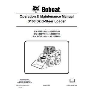 Bobcat S160 2 Skid Steer Loader S/N 529911001 - 529959999- 530011001 - 530059999 -AC3211001 - AC3259999 Operation and Maintenance Manual PDF