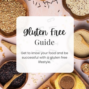 Gluten Free Guide | Gluten Free Foods | Yes/ No List |Gluten Free Living