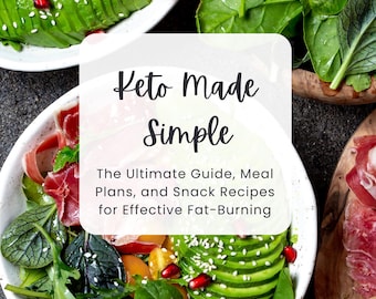 Keto Made Simple | Keto Guide | Keto Meal Ideas | Keto Snack Guide