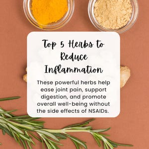 Top 5 Herbs to Reduce Inflammation | Anti-Inflammatory