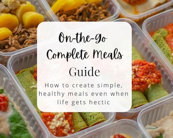 On-the-Go Complete Meals Guide