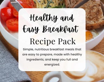 Healthy and Easy Breakfast Recipes