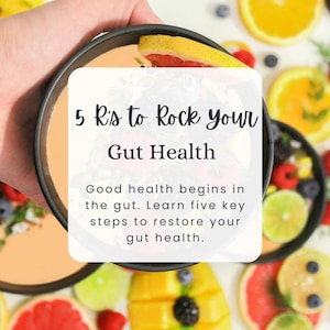 5 R&#39;s to Rock Your Gut Health | Yes/No Foods | Elimination Diet and Snack Guide |
