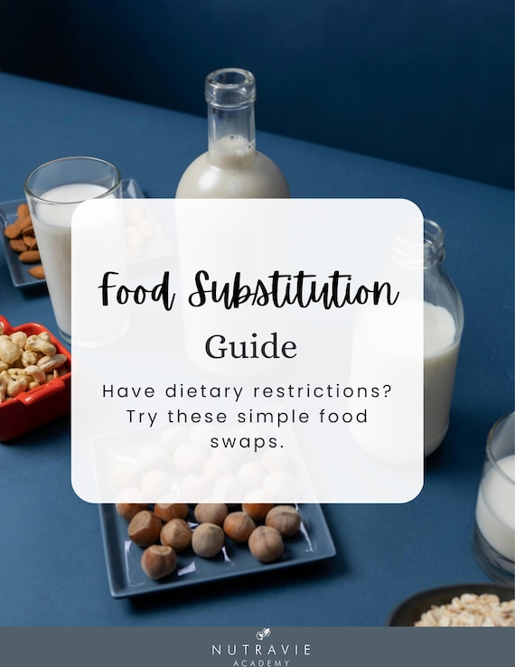 Food Substitutions  | Guide Dietary Restrictions