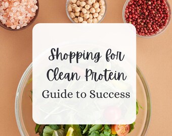 Shopping for Clean Protein Guide