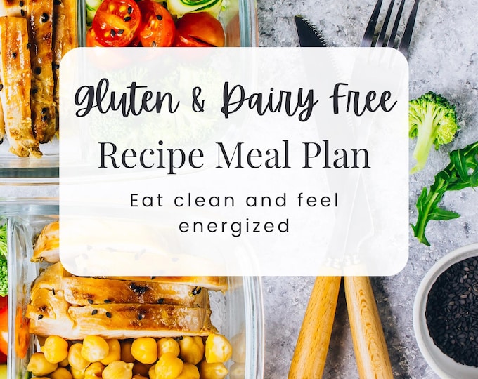 Gluten and Dairy Free Meal Plan and Recipe | Weight Loss | Healthy ...