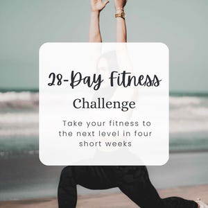 May include: A woman in black workout clothes does a lunge pose on a sandy beach. The text overlay reads "28-Day Fitness Challenge Take your fitness to the next level in four short weeks" and the logo "NUTRAVIE ACADEMY" is at the bottom.