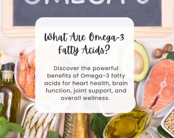 Omega-3 Fatty Acids