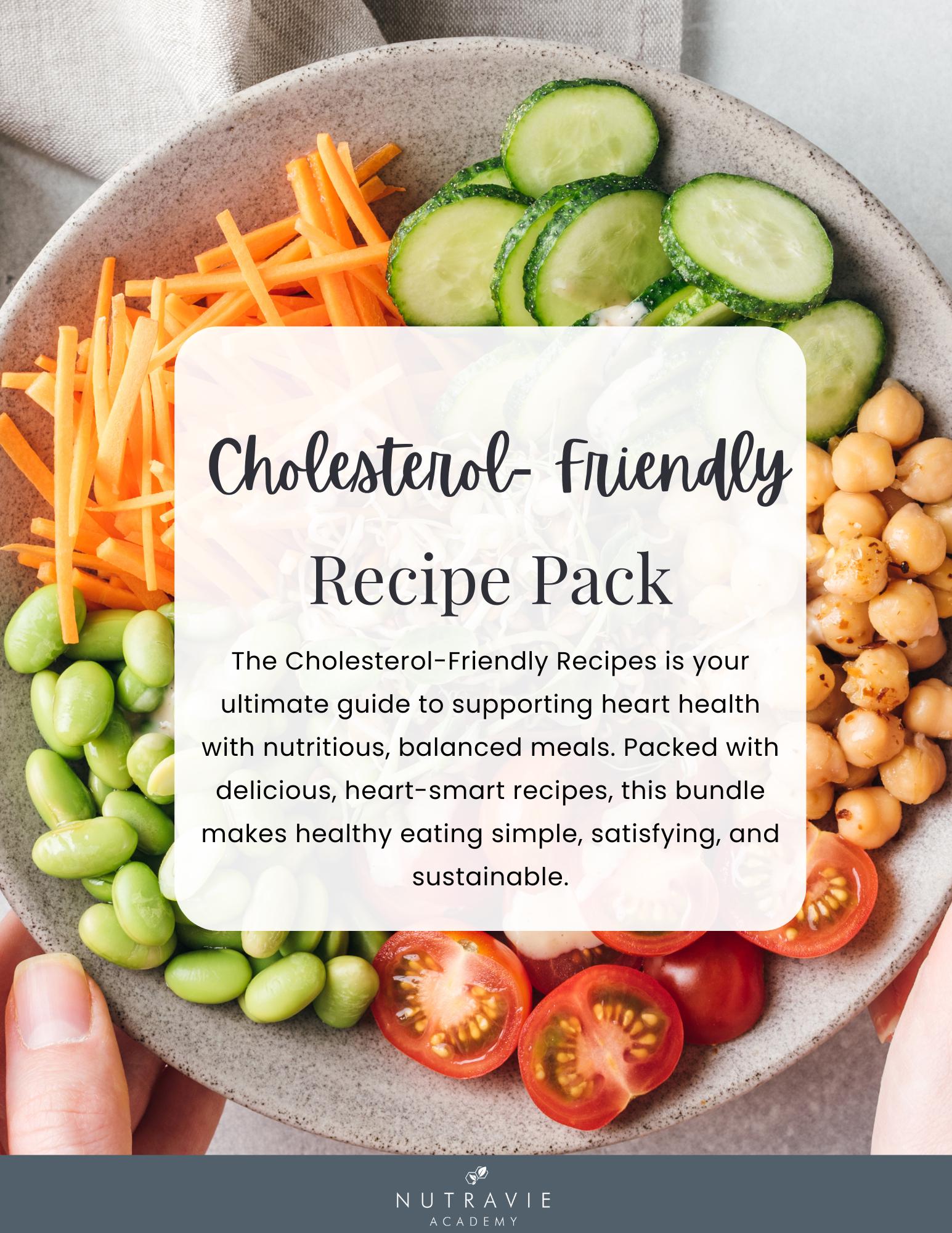 Cholesterol Friendly Recipes | Heart Healthy