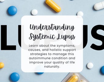 Understanding Systemic Lupus Guide
