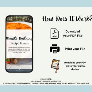 May include: A digital download of a muscle building recipe bundle. The image shows a phone screen displaying the recipe bundle cover with the text "Muscle Building Recipe Bundle" and a description of the recipes. The image also shows instructions on how to download and print the PDF file.