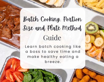 Batch Cooking with 9 Recipes| Portion Size | Plate Method Guide