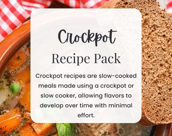 Crockpot Recipe Pack | Time Saving Meals | Effortless Cooking | Family Friendly Meals | One Pot Meals